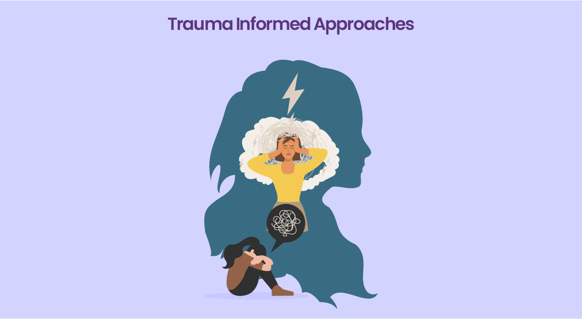 Trauma Informed Approaches